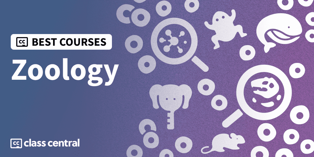 6 Best Zoology Courses for 2024 — Class Central